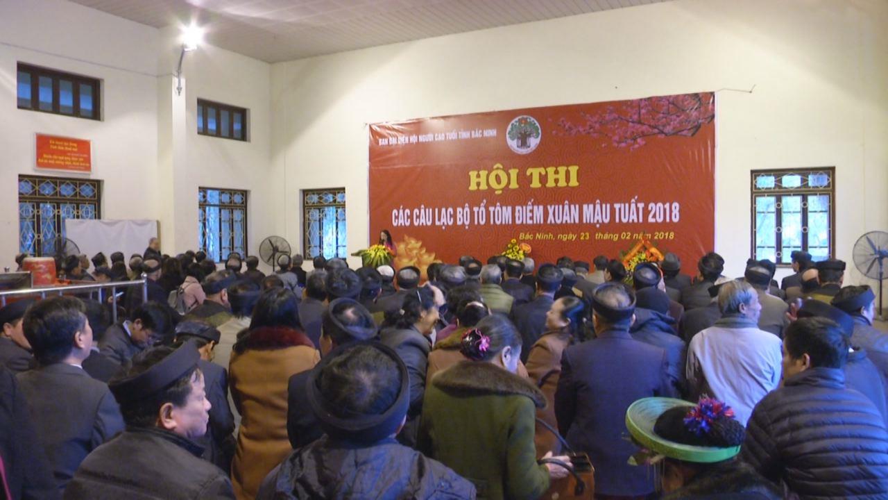 Khai mạc Hội thi Tổ tôm điếm người cao tuổi Bắc Ninh xuân 2018