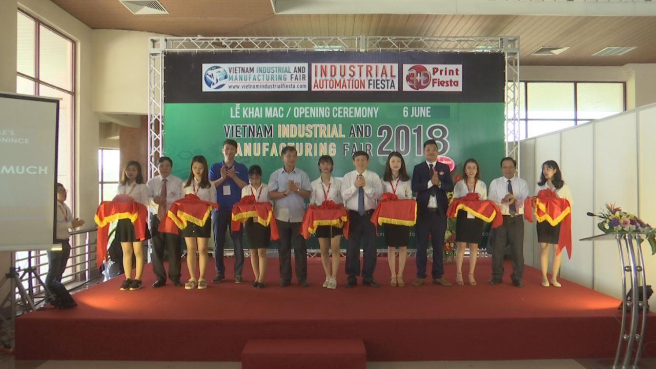 Khai mạc Triển Lãm Công Nghiệp và Sản Xuất Việt Nam 2018