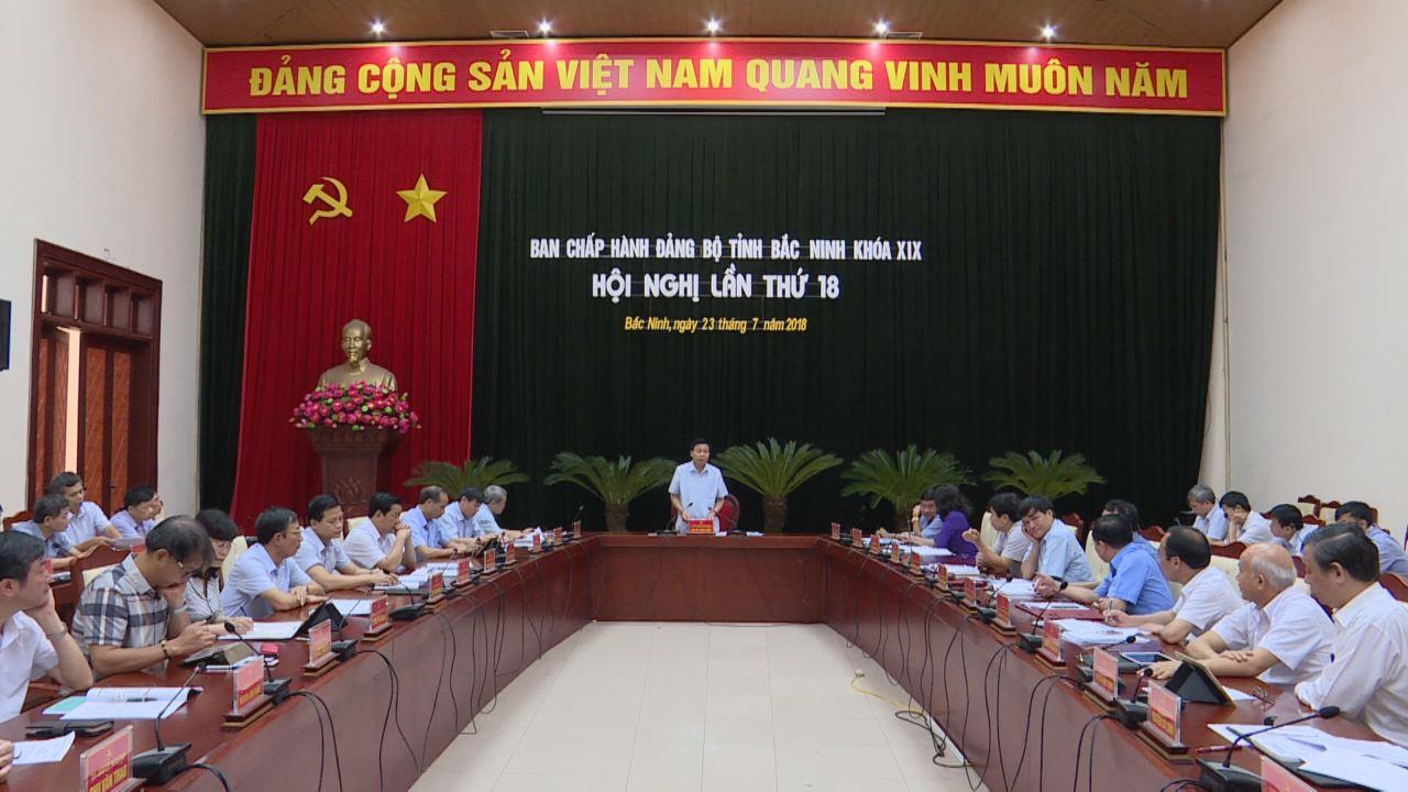 Ban Chấp hành Đảng bộ tỉnh khóa 19 tổ chức Hội nghị lần thứ 18  