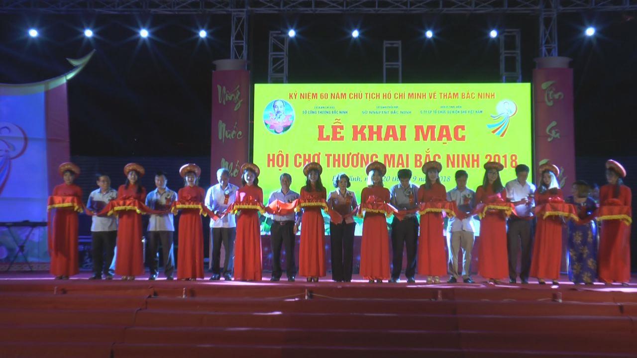 Khai mạc Hội chợ thương mại Bắc Ninh năm 2018