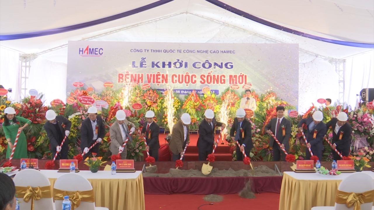 Khởi công xây dựng Bệnh viện Cuộc sống mới