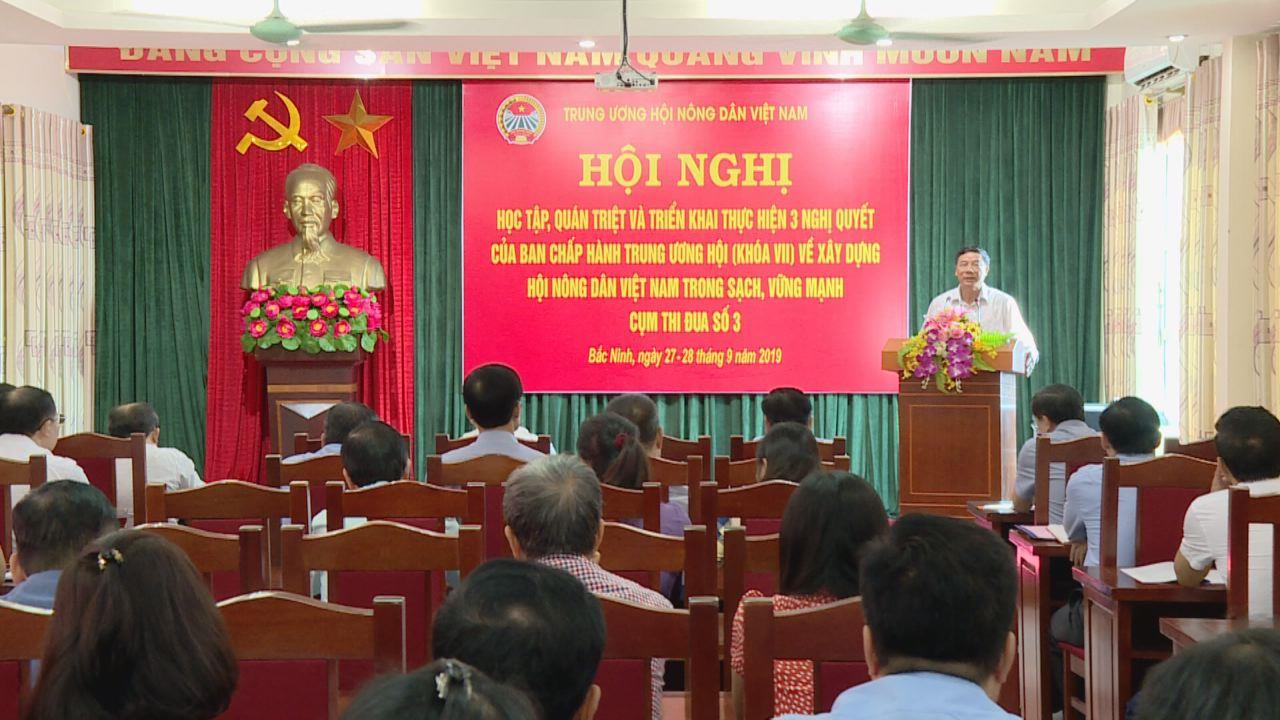 Hội nghị học tập, quán triệt và triển khai 3 Nghị quyết  của Trung ương Hội Nông dân Việt Nam