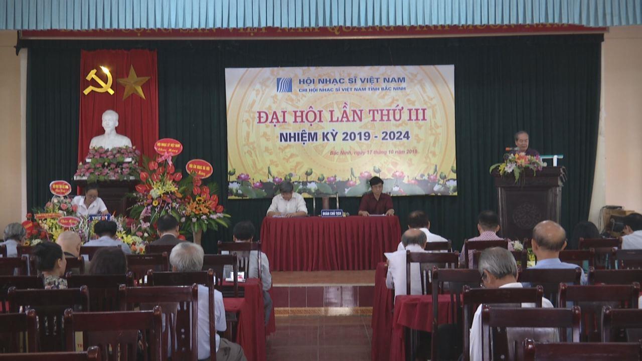 Chi hội Nhạc sĩ tỉnh Đại hội lần thứ III, nhiệm kỳ 2019-2024