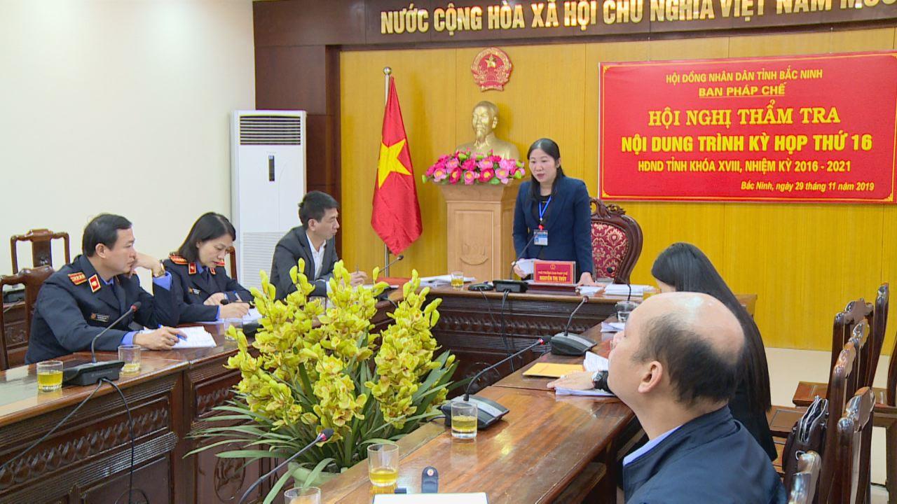 Ban Pháp chế thẩm tra báo cáo trình kỳ họp thứ 16, HĐND tỉnh