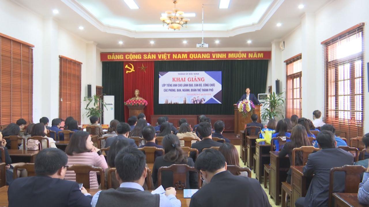 Khai giảng Lớp tiếng Anh cho cán bộ lãnh đạo,  cán bộ nguồn thành phố Bắc Ninh