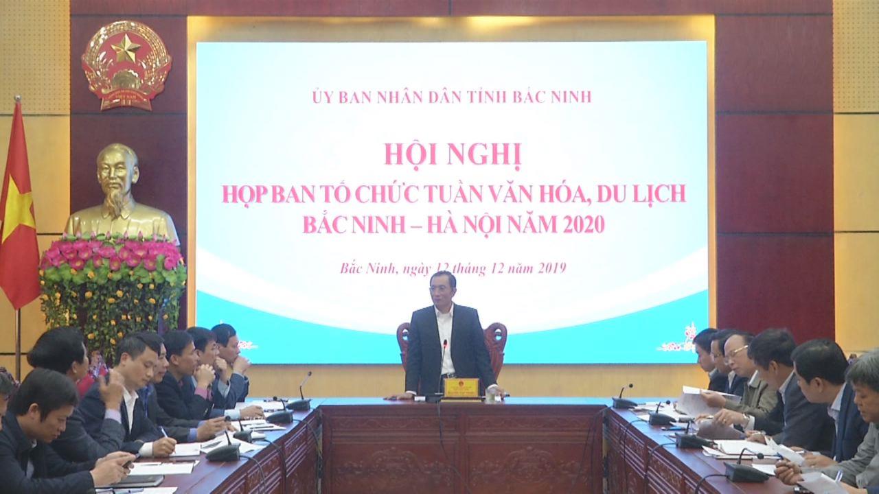 Họp Ban Tổ chức Tuần Văn hóa, du lịch Bắc Ninh – Hà Nội năm 2020
