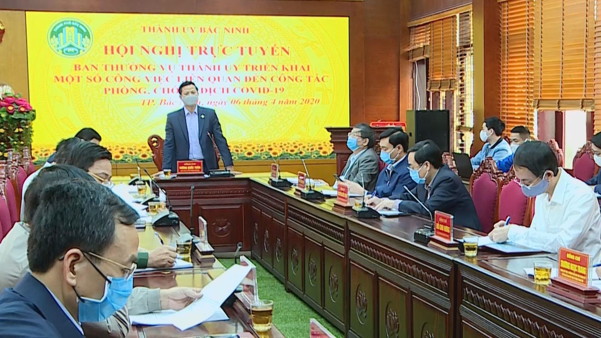 Thành ủy Bắc Ninh:Triển khai trực tuyến một số nhiệm vụ trọng tâm phòng, chống dịch Covid-19