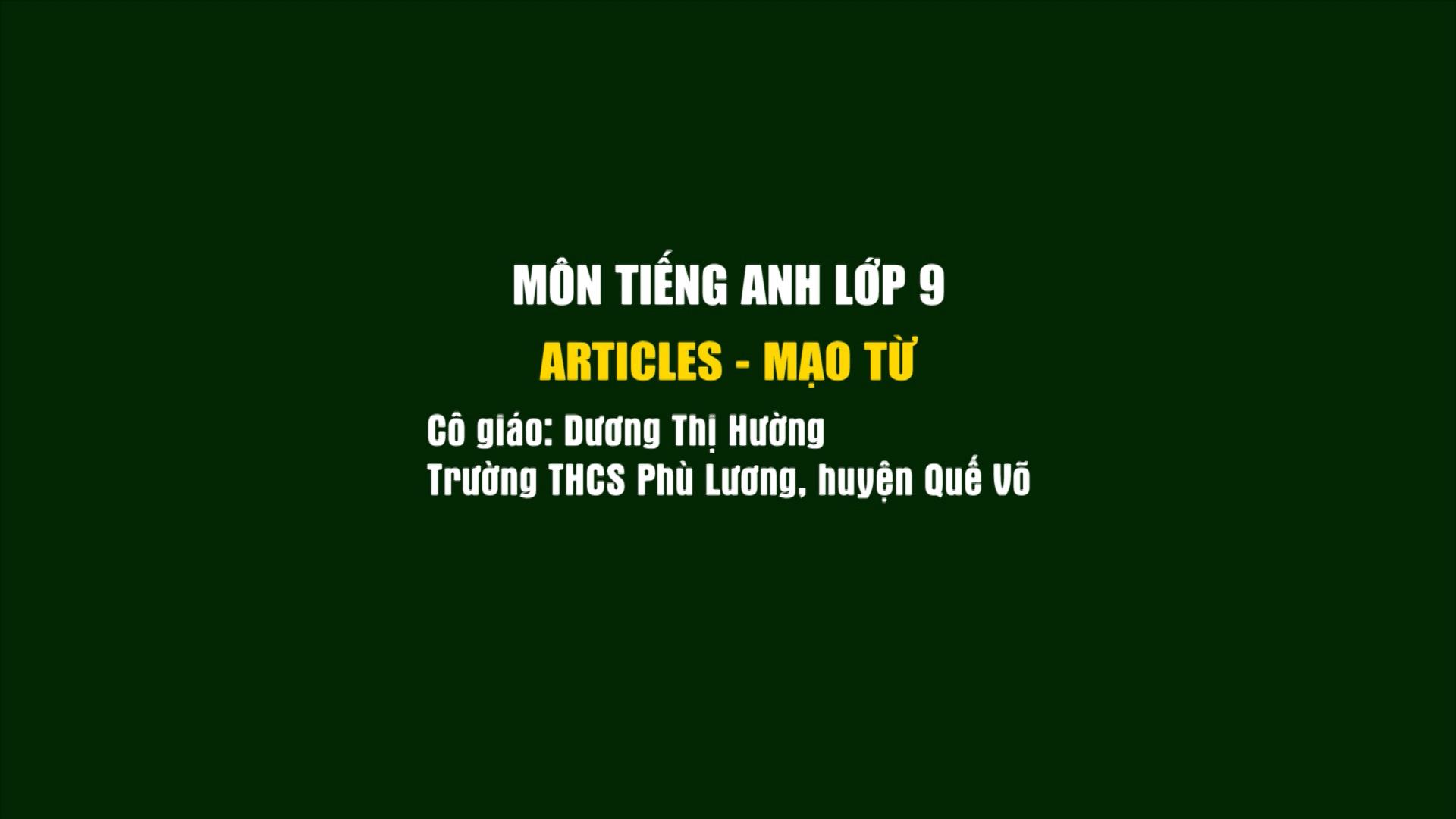 Tiếng anh lớp 9: Mạo từ