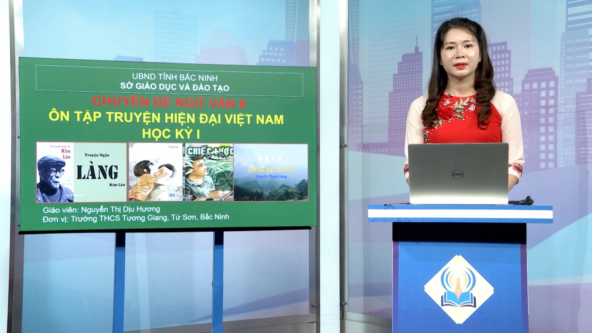 Ngữ văn lớp 9: Ôn tập truyện hiện đại Việt Nam