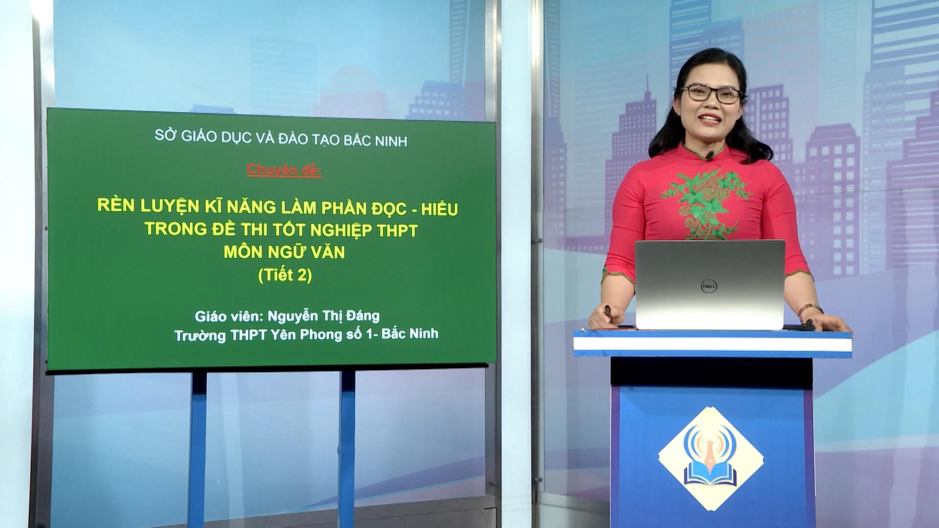 Ngữ văn lớp 12: Rèn luyện kỹ năng phần đọc -  hiểu trong đề thi tốt nghiệp THPT tiết 2