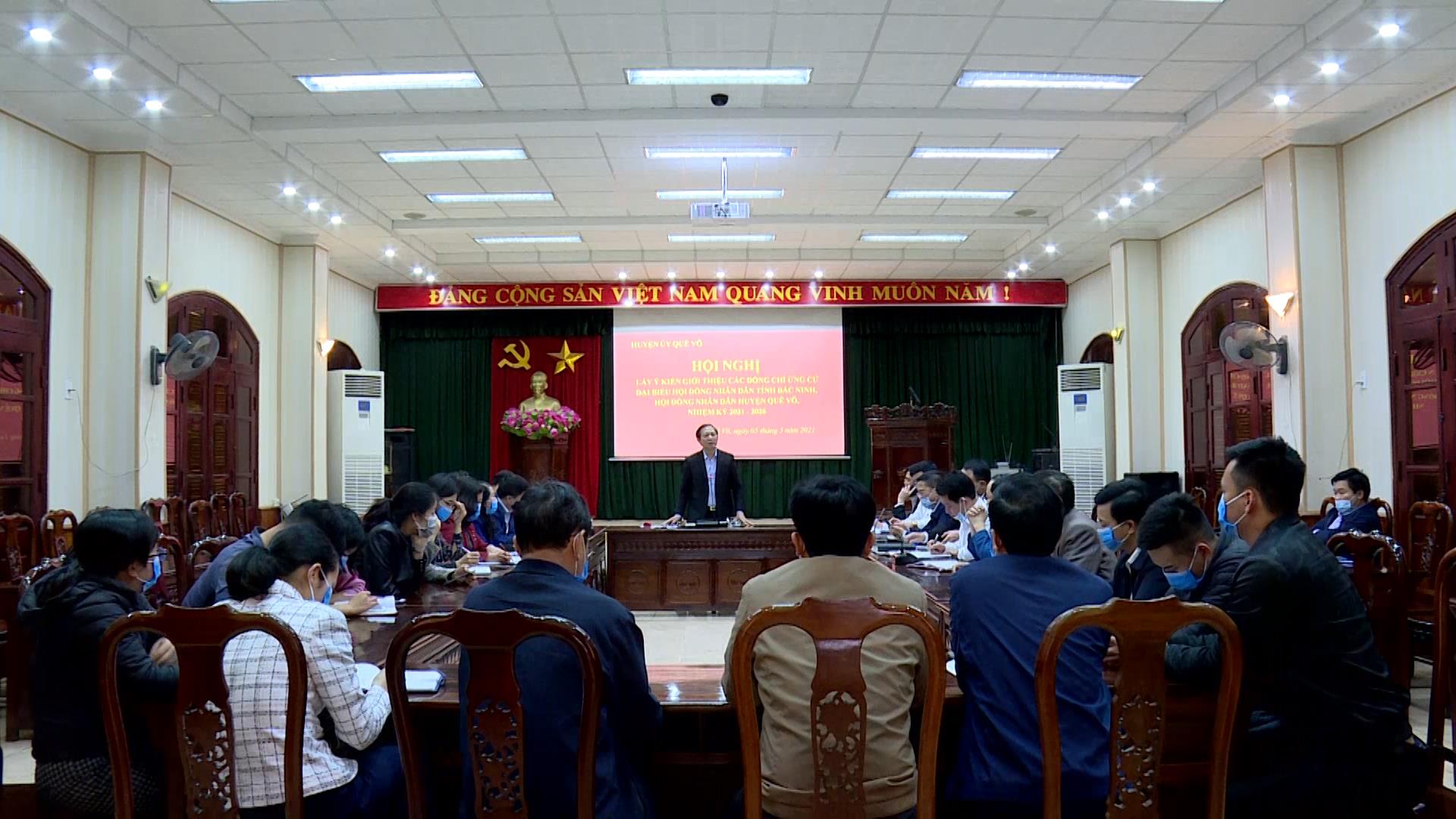 Huyện ủy Quế Võ tổ chức Hội nghị giới thiệu ứng cử đại biểu HĐND tỉnh khóa XIX và đại biểu HĐND huyện Quế Võ khóa XX, nhiệm kỳ 2021 - 2026