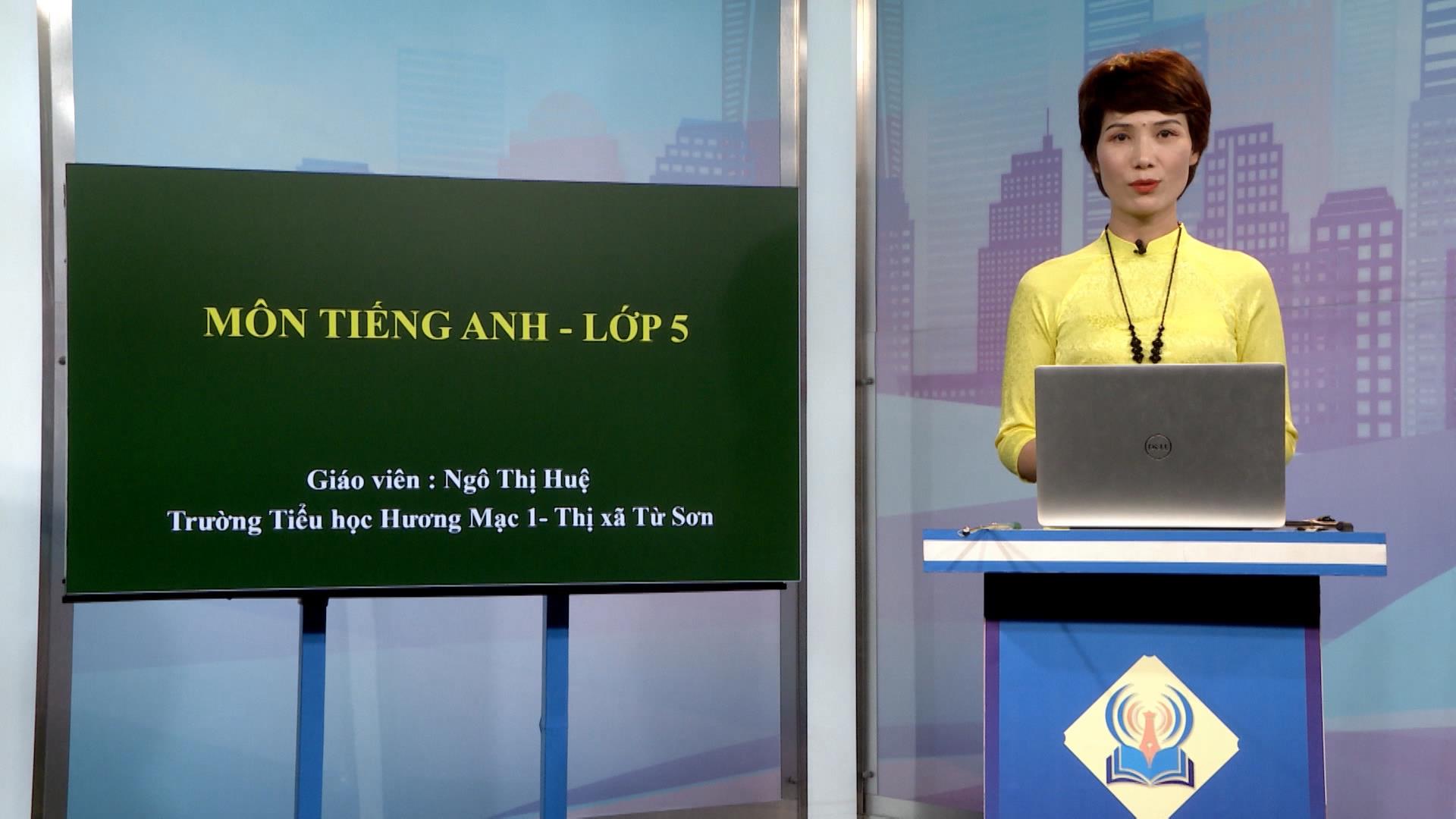 Môn Tiếng Anh lớp 5: Lession 2