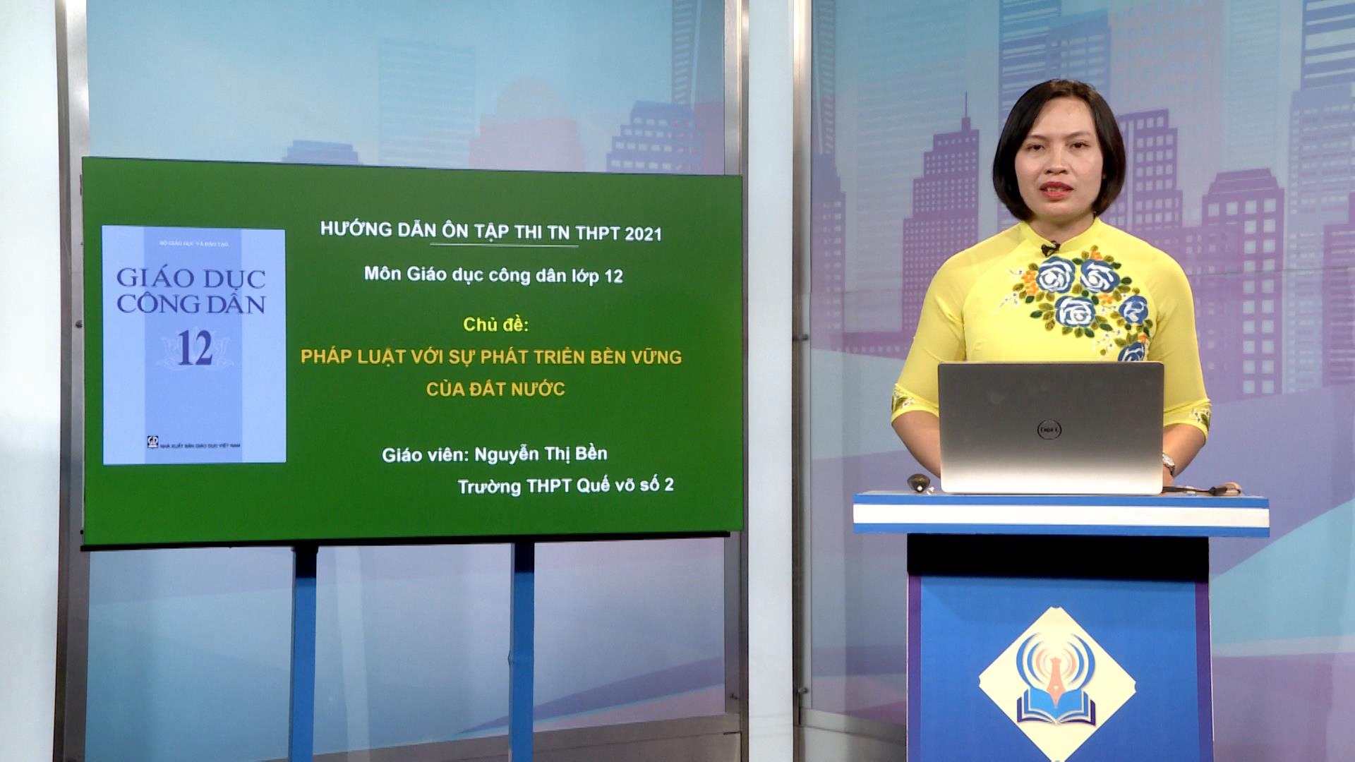 Môn Giáo dục công dân lớp 12: Pháp luật và đời sống