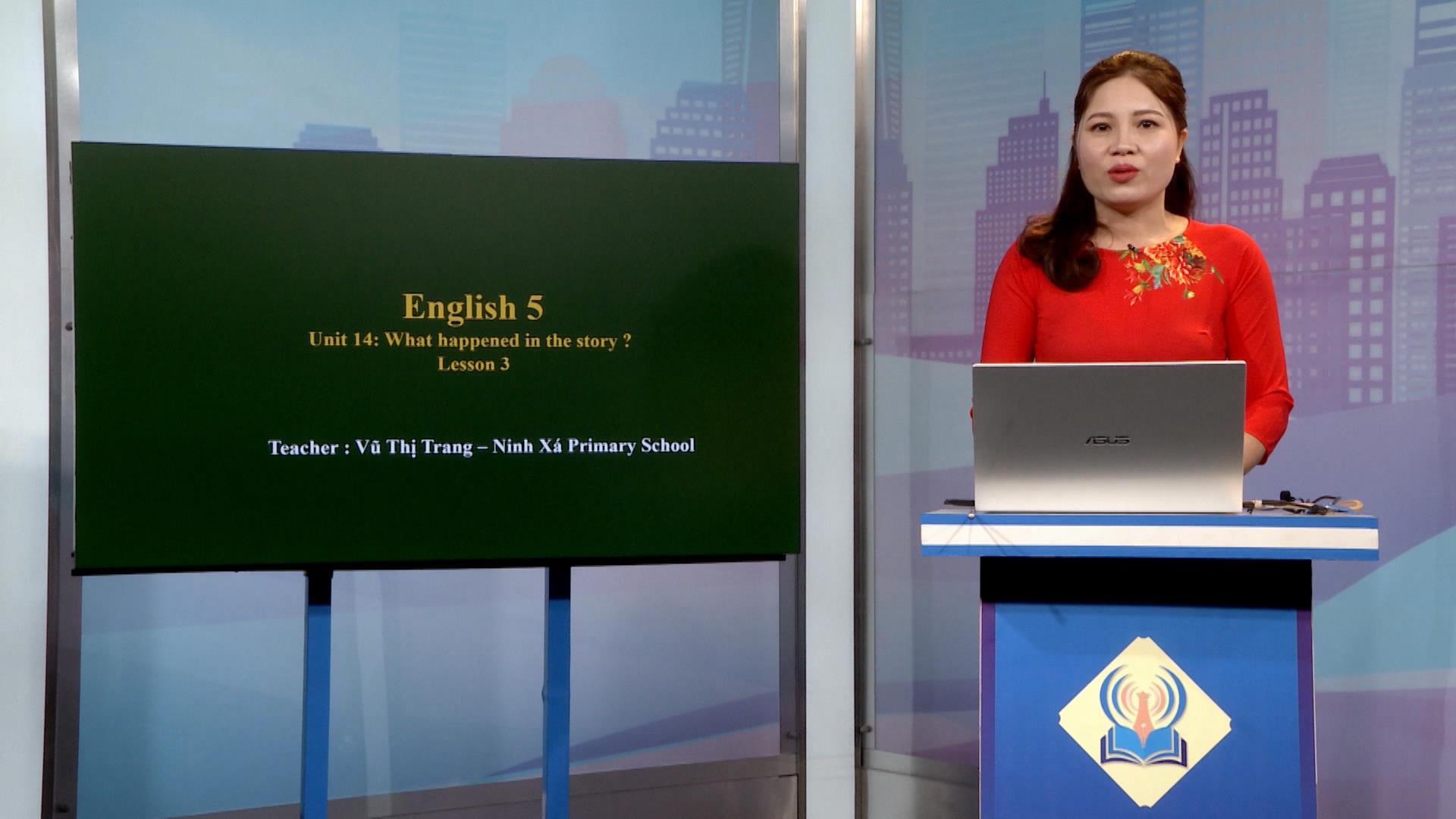 Môn Tiếng Anh lớp 5: Units 14