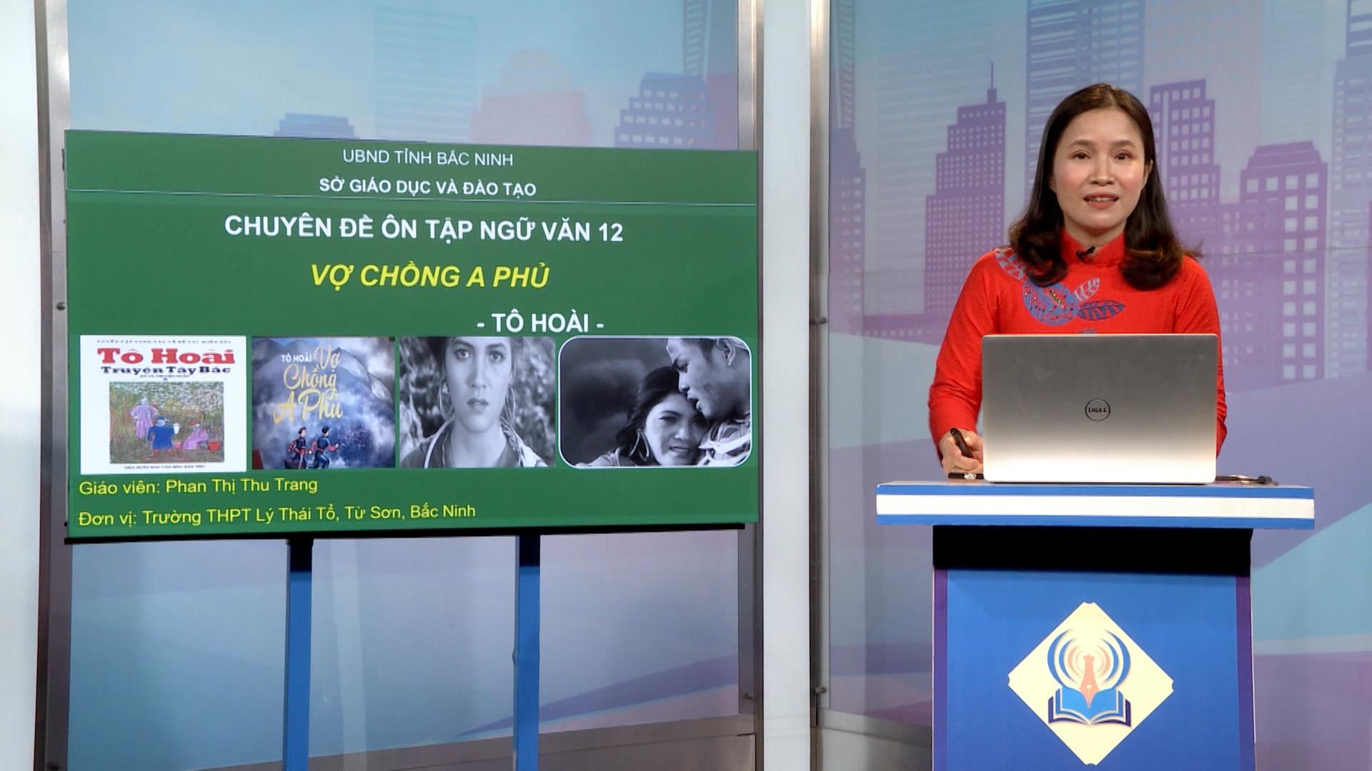 Môn Văn lớp 12: Vợ chồng A Phủ -Tiết 1