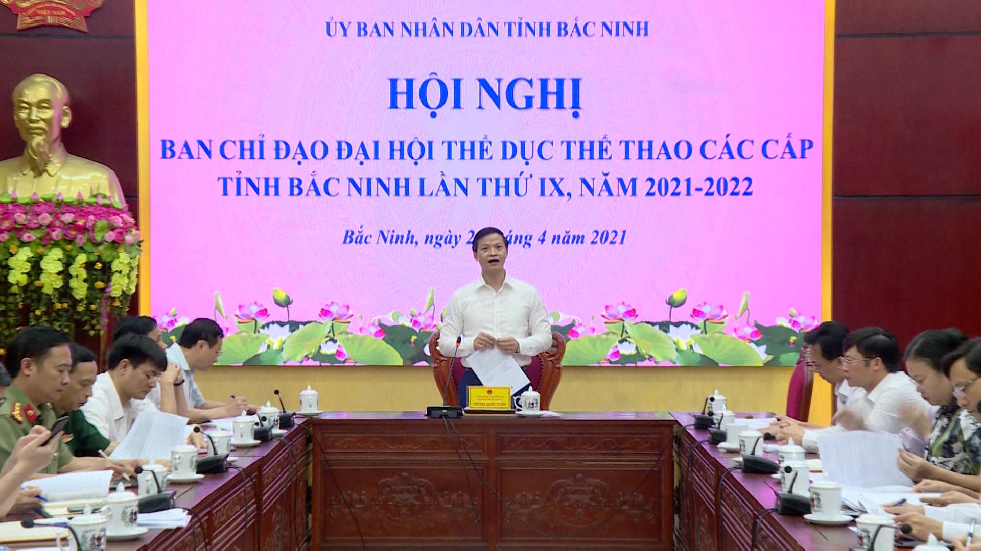 Họp Ban chỉ đạo Đại hội Thể dục thể thao các cấp tỉnh lần thứ IX