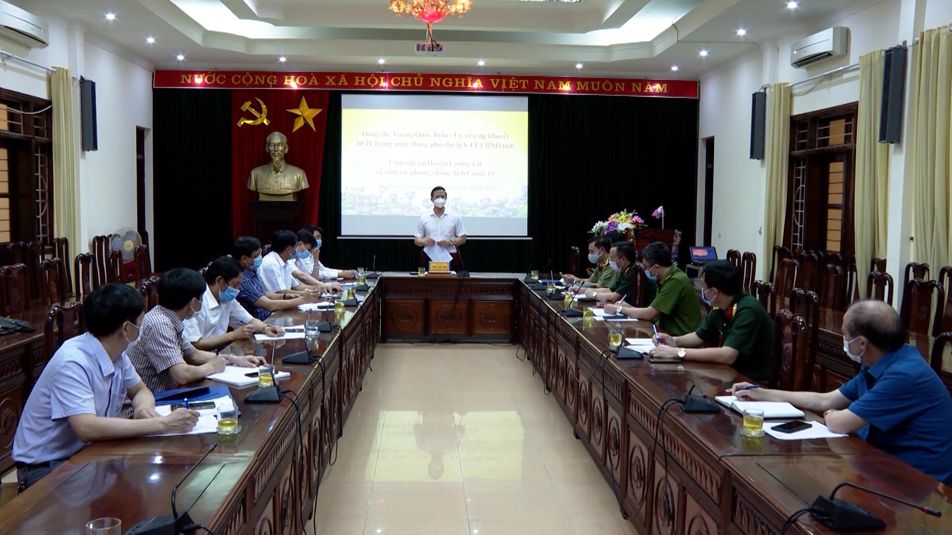 Phó Chủ tịch Thường trực UBND tỉnh Vương Quốc Tuấn làm việc tại huyện Lương Tài về công tác phòng chống dịch Covid-19