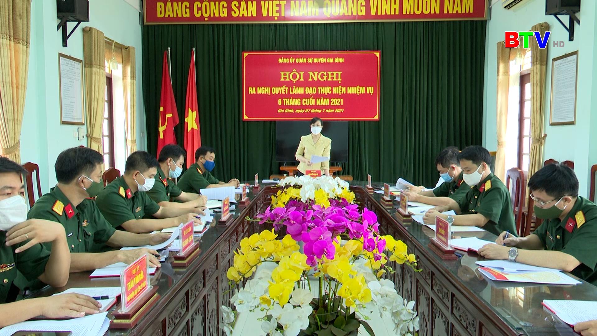 Đảng ủy Quân sự huyện Gia Bình ra Nghị quyết lãnh đạo thực hiện nhiệm vụ 6 tháng cuối năm