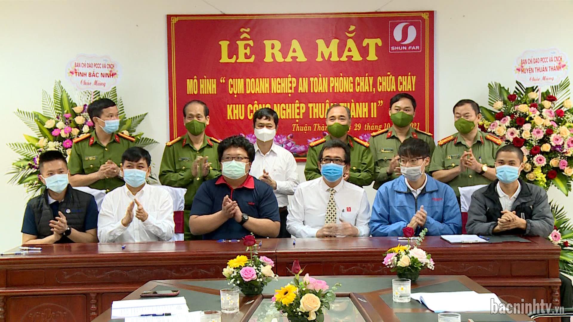 Ra mắt mô hình Cụm doanh nghiệp an toàn  Phòng cháy, chữa cháy, Khu Công nghiệp Thuận Thành II