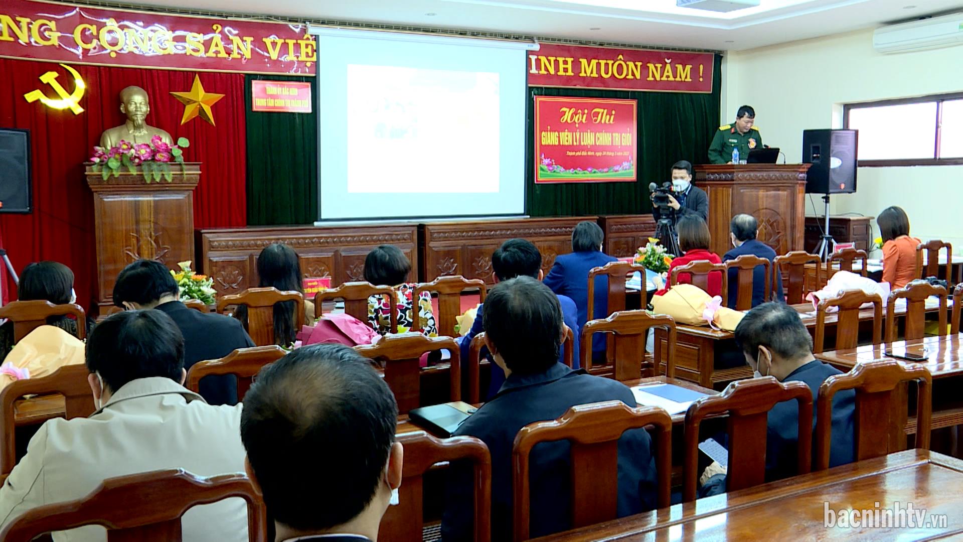 Hội thi Giảng viên lý luận chính trị giỏi thành phố Bắc Ninh năm 2022