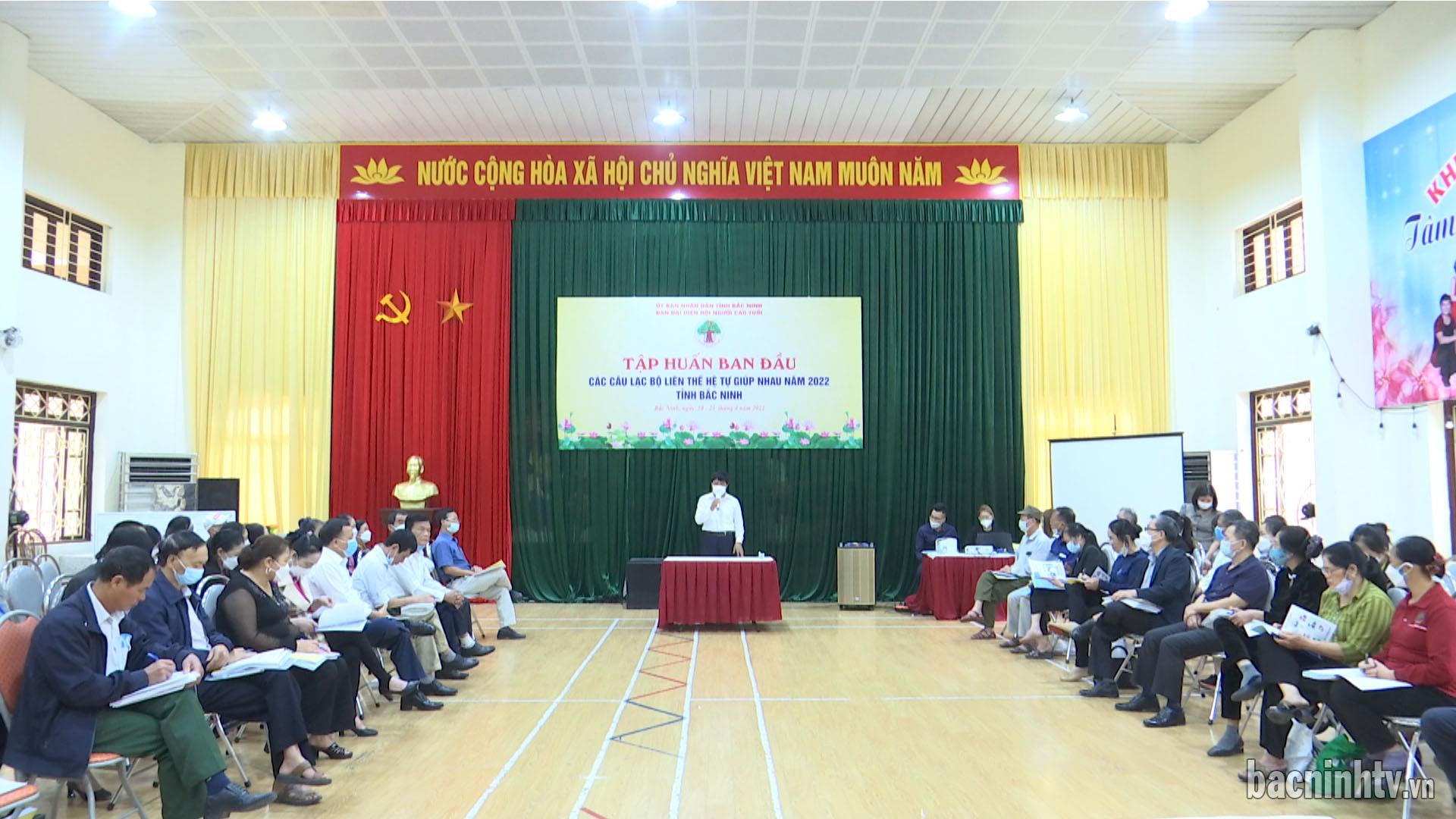 Tập huấn các CLB Liên thế hệ tự giúp nhau năm 2022