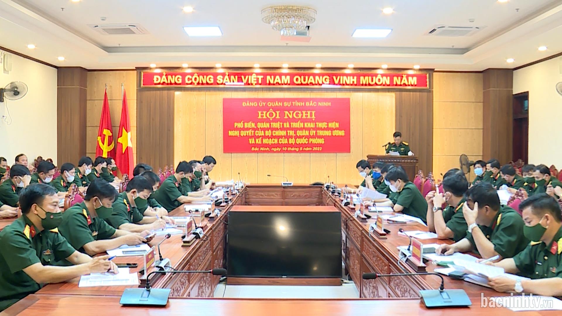 Đảng ủy Quân sự tỉnh tổ chức Hội nghị phổ biến, quán triệt, triển khai thực hiện Nghị quyết của Bộ Chính trị, Quân ủy Trung ương