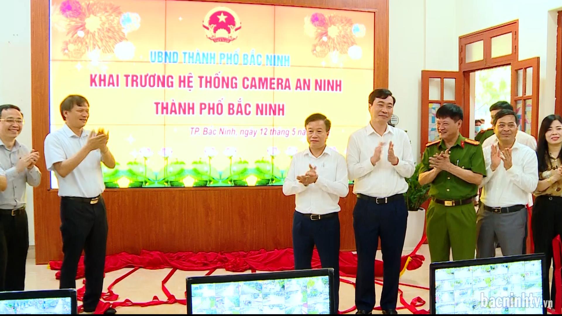TP.Bắc Ninh khai trương hệ thống Camera giám sát