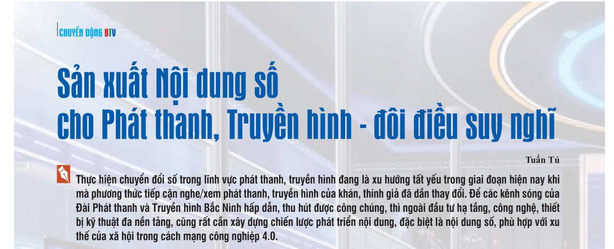 Sản xuất Nội dung số cho Phát thanh, Truyền hình - đôi điều suy nghĩ