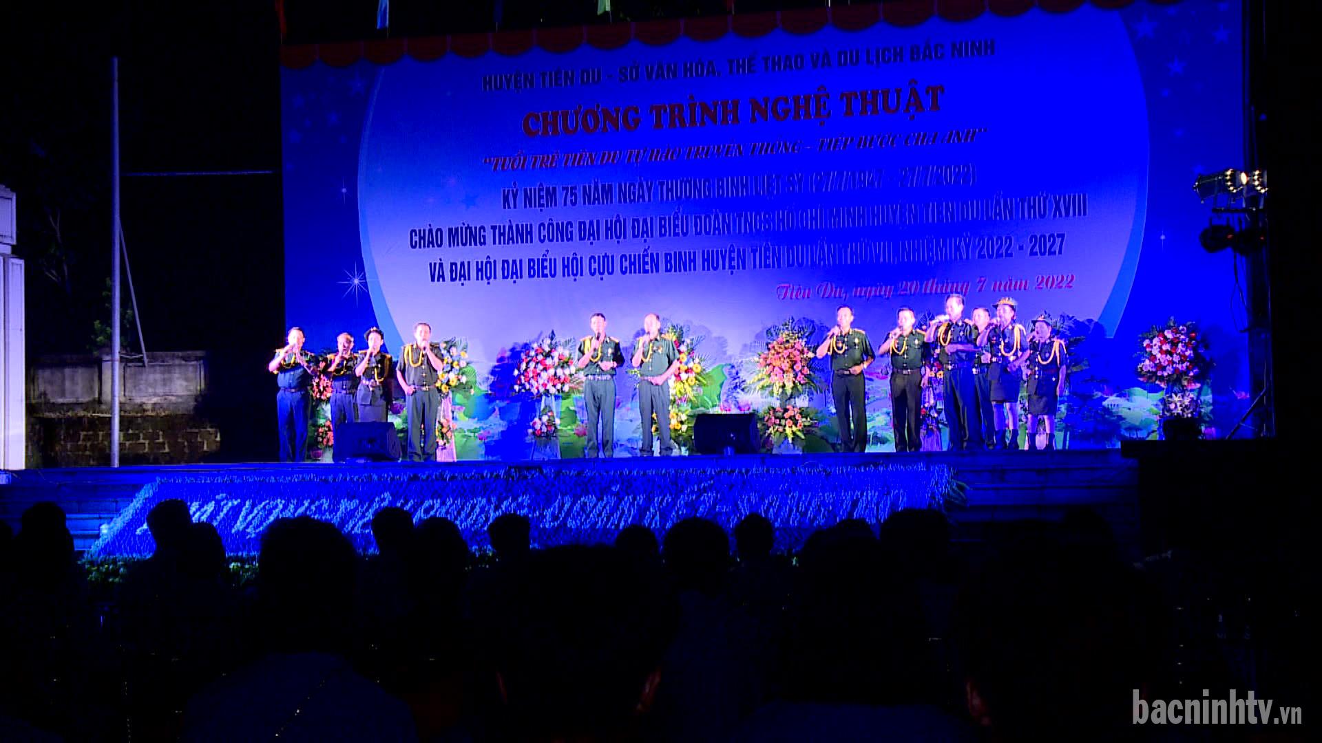 Chương trình văn nghệ “Tuổi trẻ Tiên Du tự hào truyền thống - Tiếp bước cha anh”