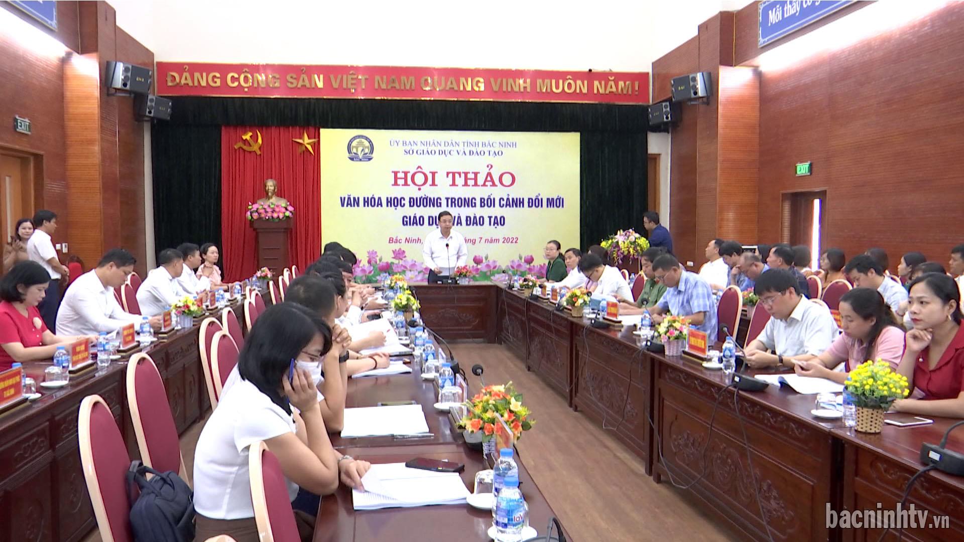 Hội thảo văn hóa học đường trường bối cảnh đổi mới giáo dục và đào tạo