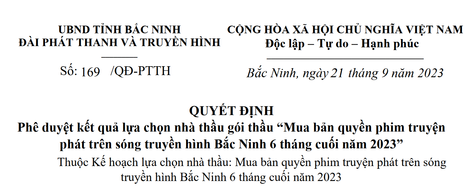 Quyết định phê duyệt kết quả lựa chọn nhà thầu gói thầu “Mua bản quyền phim truyện phát trên sóng truyền hình Bắc Ninh 6 tháng cuối năm 2023”