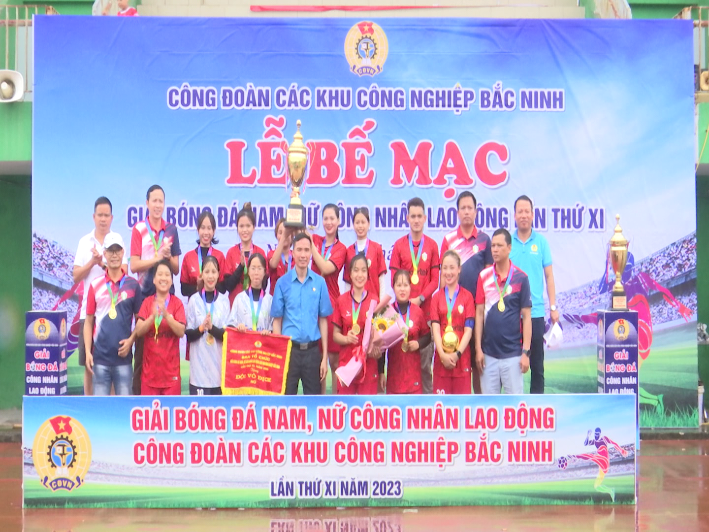 Bế mạc giải bóng đá nam, nữ công nhân lao động Công đoàn các KCN lần thứ XI