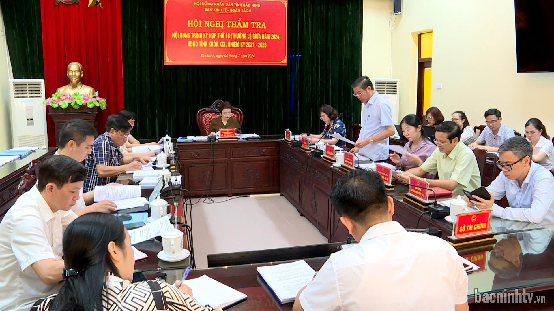 Ban Kinh tế - Ngân sách HĐND thẩm tra nội dung trình kỳ họp thường kỳ    