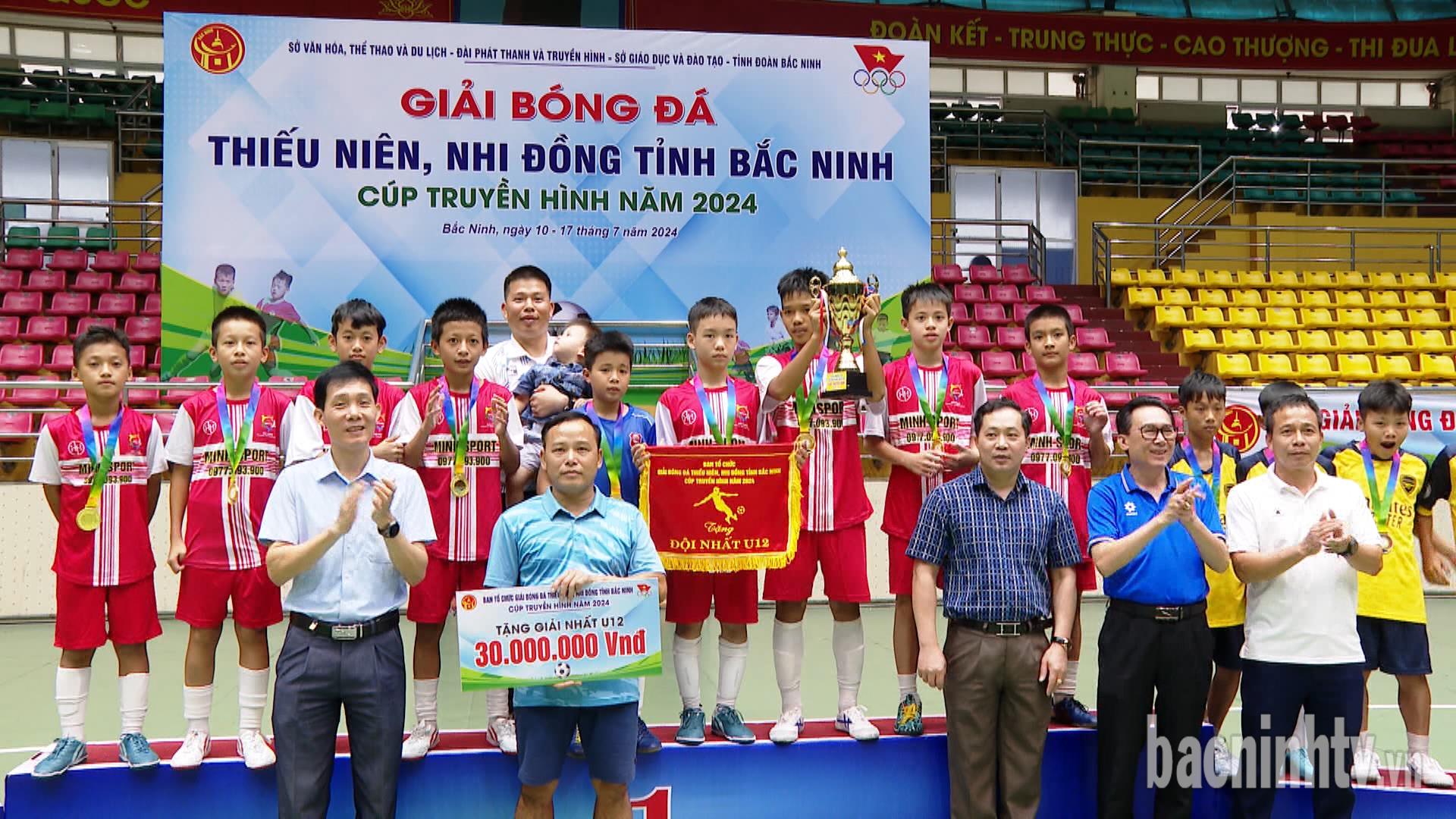 Bế mạc giải Bóng đá thiếu niên nhi đồng tỉnh Bắc Ninh cúp Truyền hình năm 2024