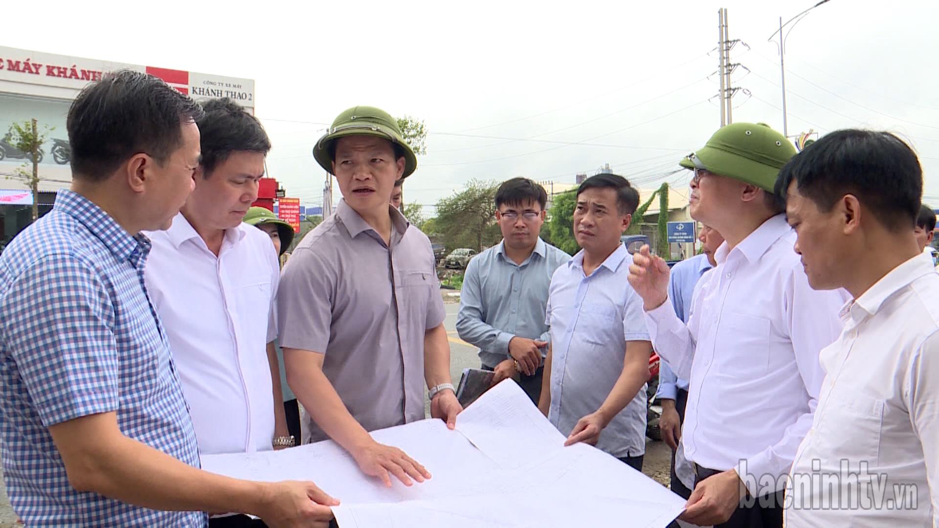 Chủ tịch UBND tỉnh kiểm tra công tác giải phóng mặt bằng tại một số dự án giao thông trọng điểm