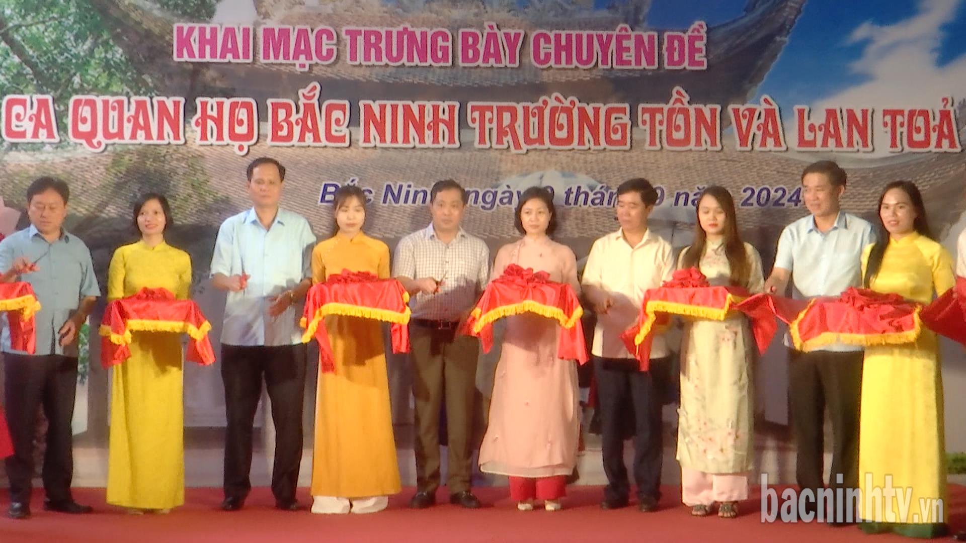 Khai mạc trưng bày "Dân ca Quan họ Bắc Ninh - Trường tồn và lan tỏa”