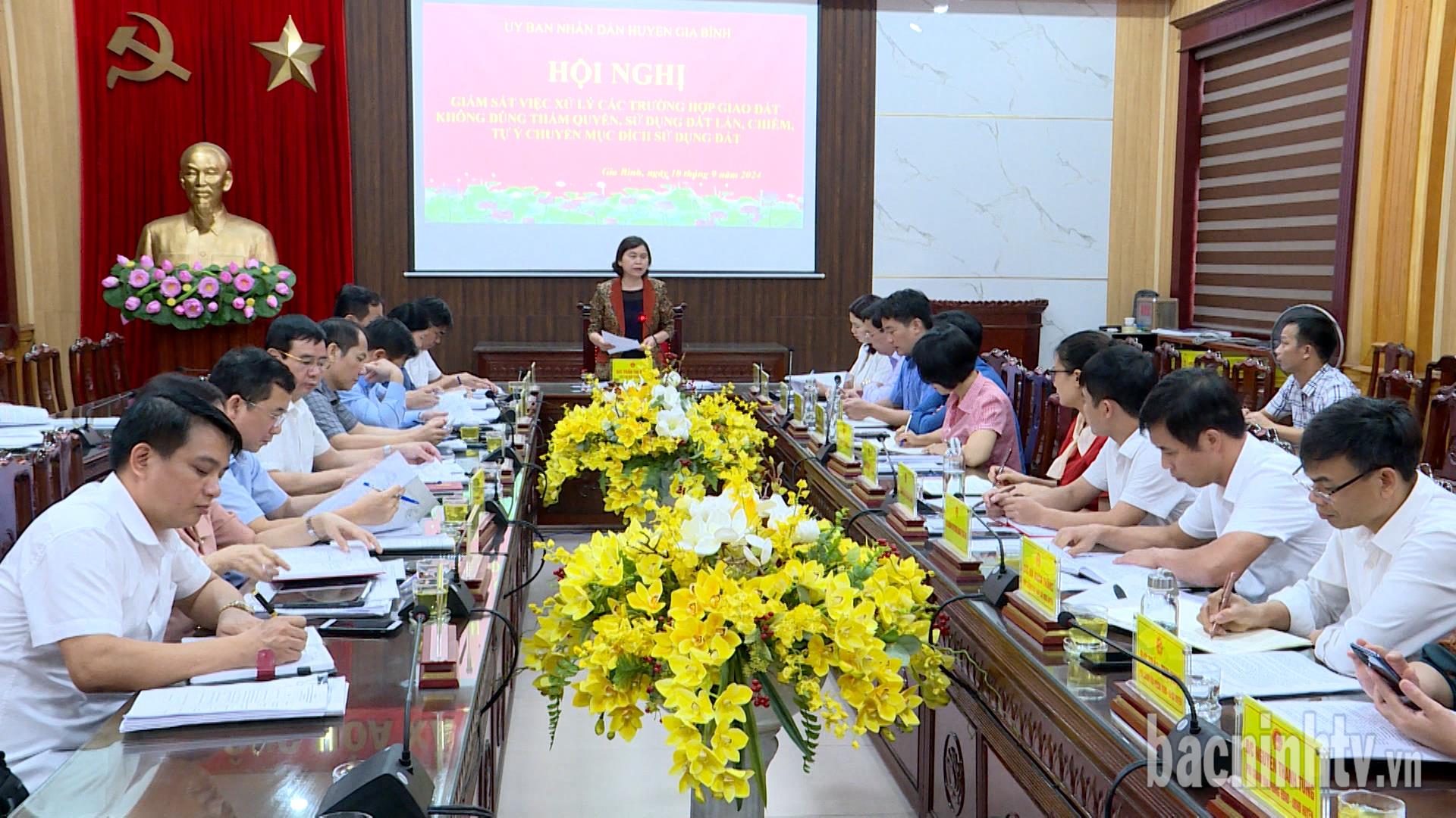 Thường trực HĐND tỉnh giám sát việc xử lý các trường hợp giao đất không đúng thẩm quyền tại huyện Gia Bình