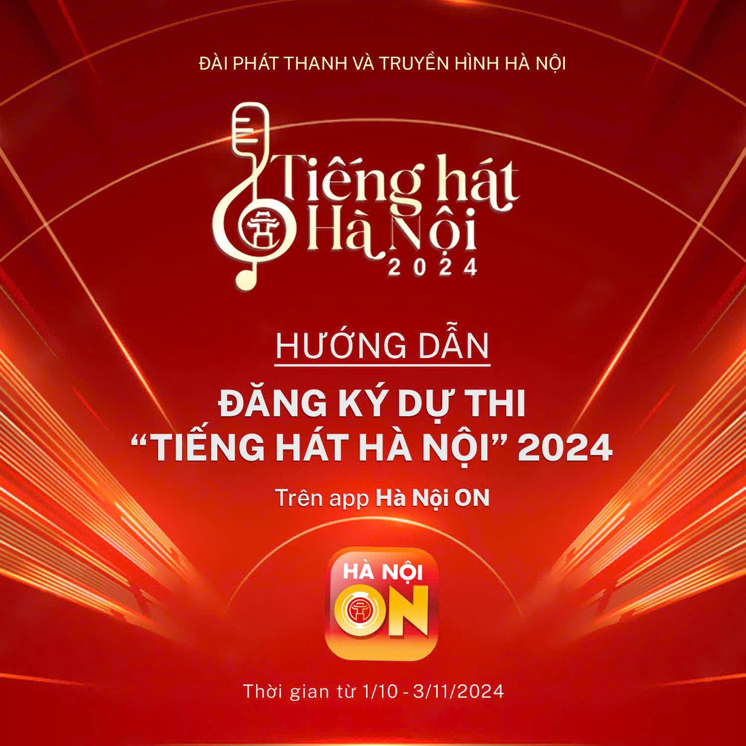 CÁCH ĐĂNG KÝ DỰ THI “TIẾNG HÁT HÀ NỘI 2024”