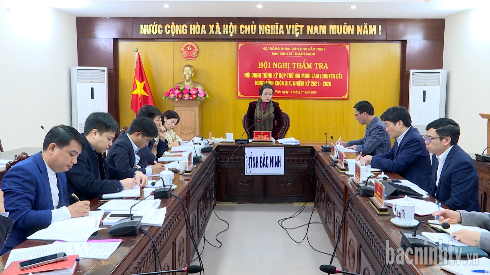 Các Ban của HĐND tỉnh thẩm tra các nội dung trình kỳ họp thứ 25           