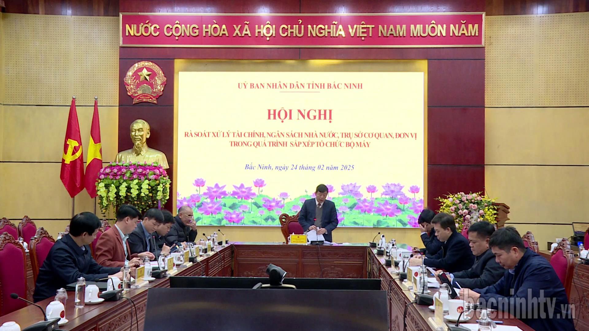 UBND tỉnh họp rà soát xử lý tài chính, ngân sách Nhà nước, trụ sở cơ quan, đơn vị trong quá trình sắp xếp tổ chức bộ máy 