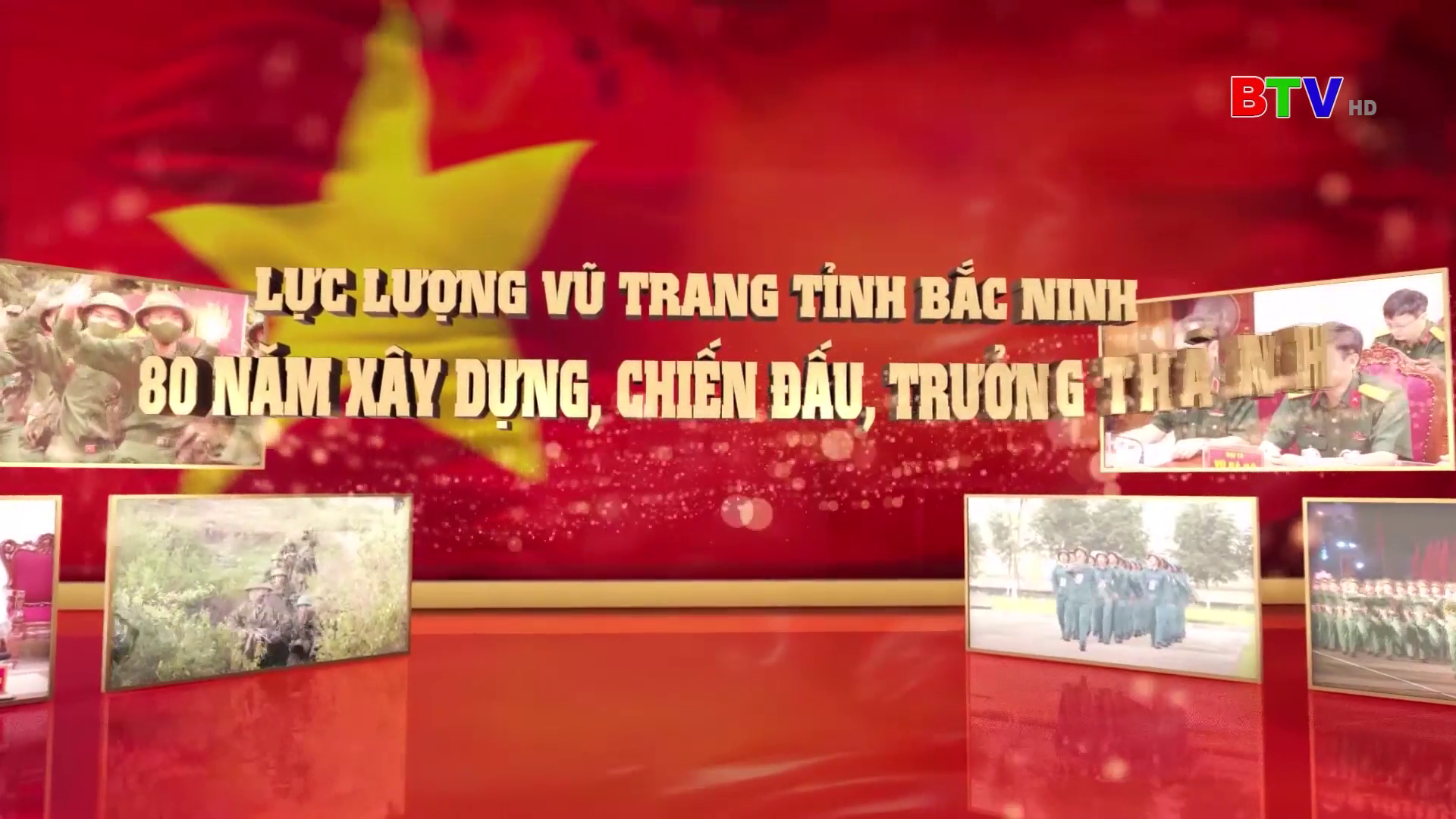 LỰC LƯỢNG VŨ TRANG TỈNH BẮC NINH 80 NĂM XÂY DỰNG, CHIẾN ĐẤU, TRƯỞNG THÀNH