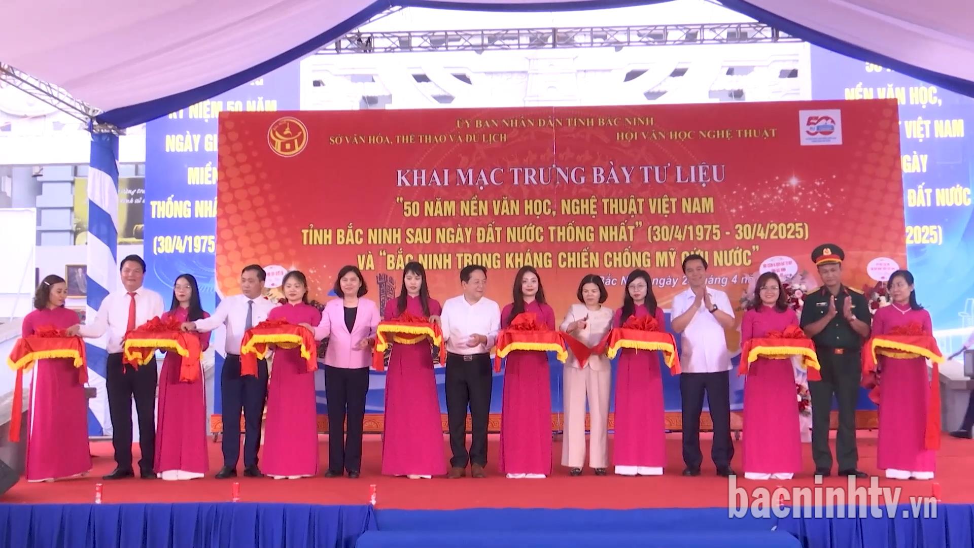 Khai mạc trưng bày tư liệu Bắc Ninh trong kháng chiến chống Mỹ cứu nước và 50 năm nền văn học, nghệ thuật