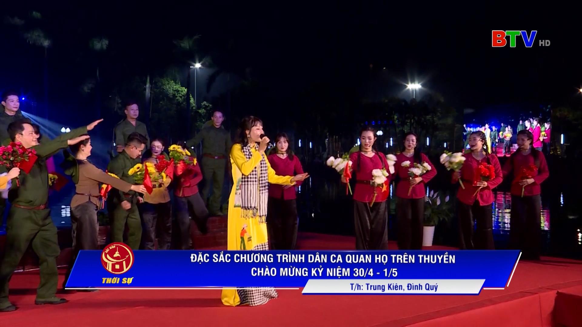 Đặc sắc chương trình Dân ca Quan họ trên thuyền chào mừng kỷ niệm 30/4 - 1/5