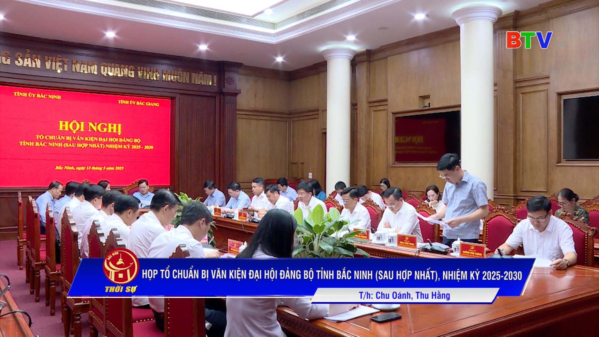 Họp tổ chuẩn bị văn kiện Đại hội Đảng bộ tỉnh Bắc Ninh (sau hợp nhất), nhiệm kỳ 2025-2030