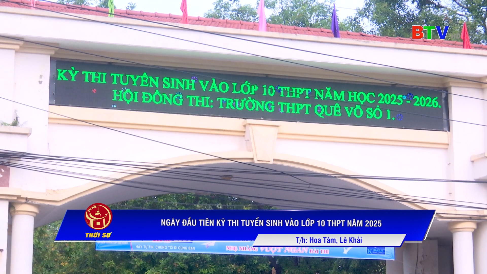 NGÀY ĐẦU TIÊN KỲ THI TUYỂN SINH VÀO LỚP 10 THPT NĂM 2025