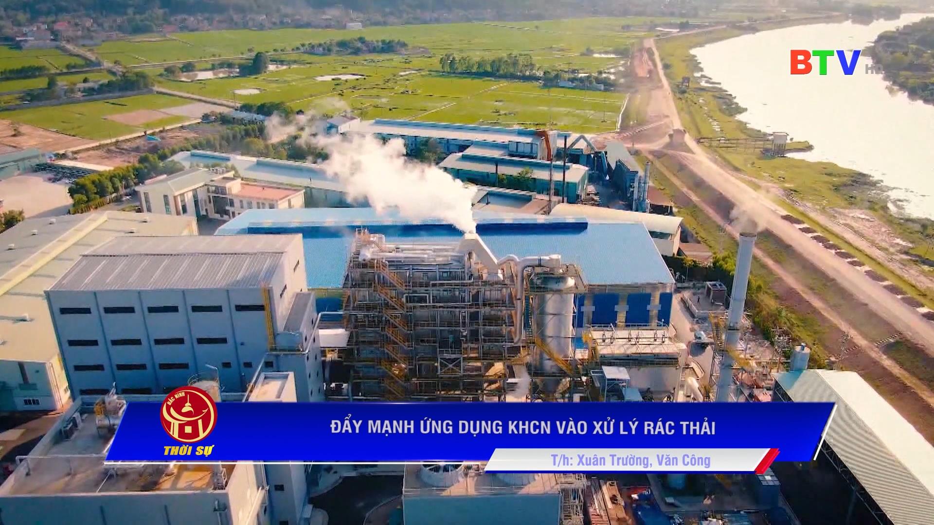Đẩy mạnh ứng dụng KHCN vào xử lý rác thải