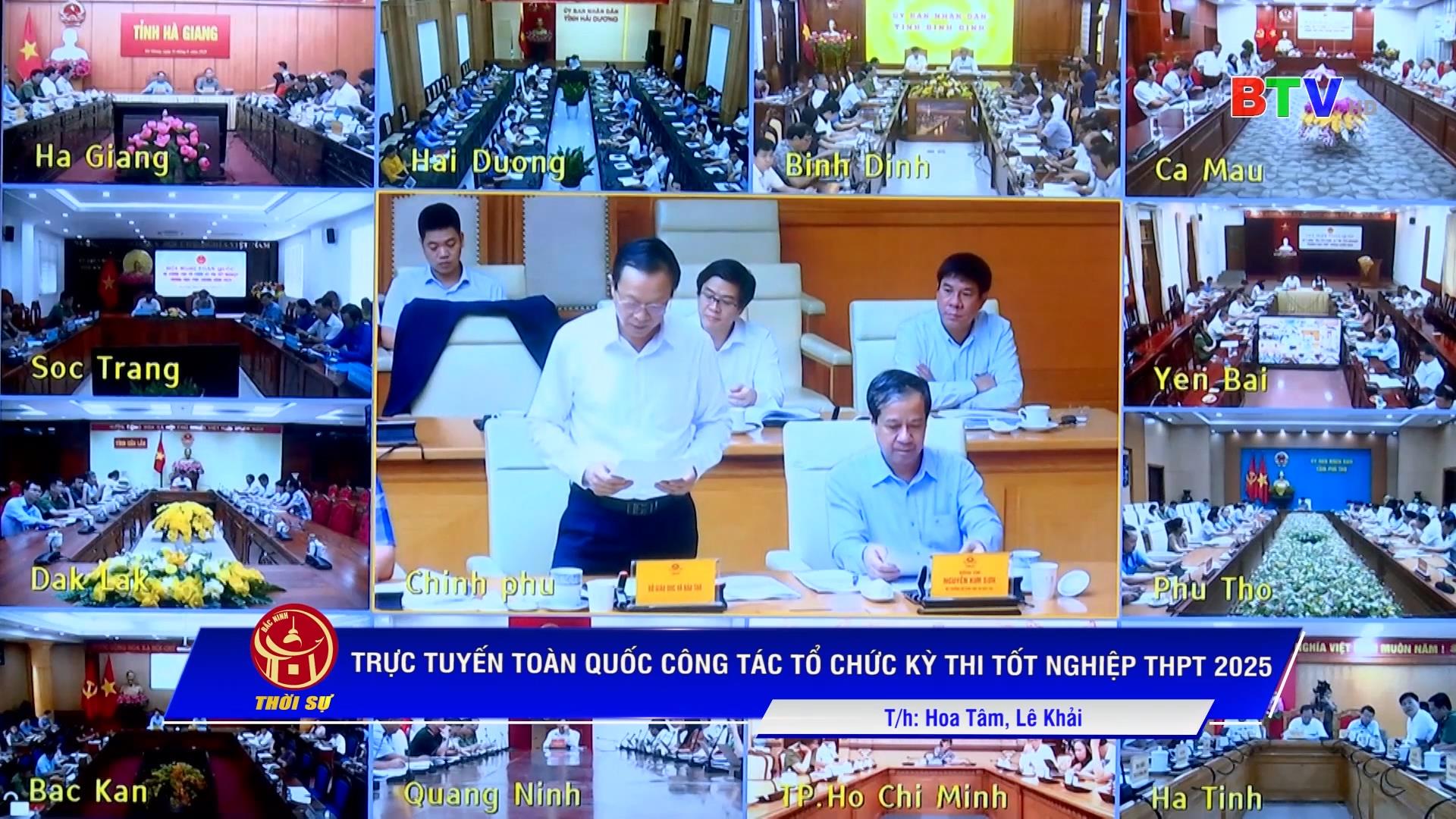 TRỰC TUYẾN TOÀN QUỐC CÔNG TÁC TỔ CHỨC KỲ THI TỐT NGHIỆP THPT 2025
