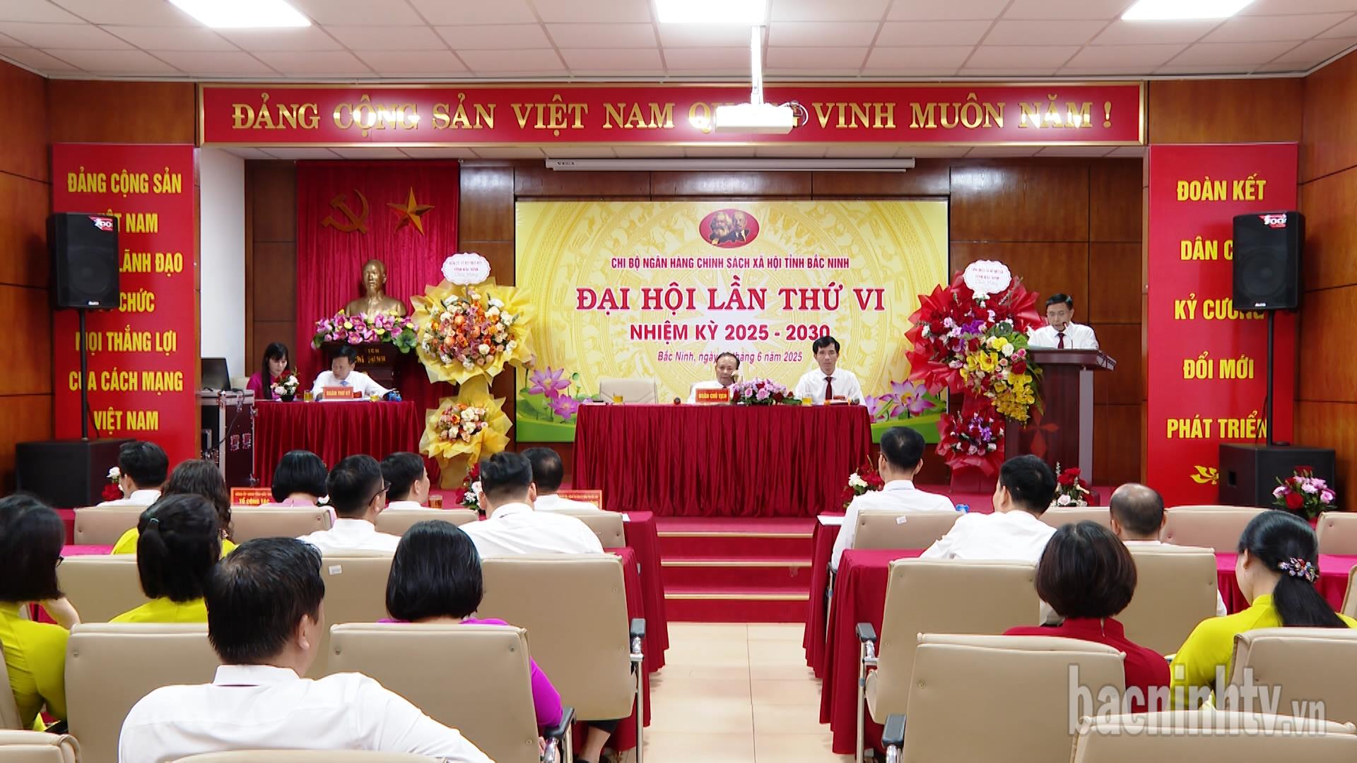 Đại hội Chi bộ Ngân hàng Chính sách xã hội tỉnh Bắc Ninh