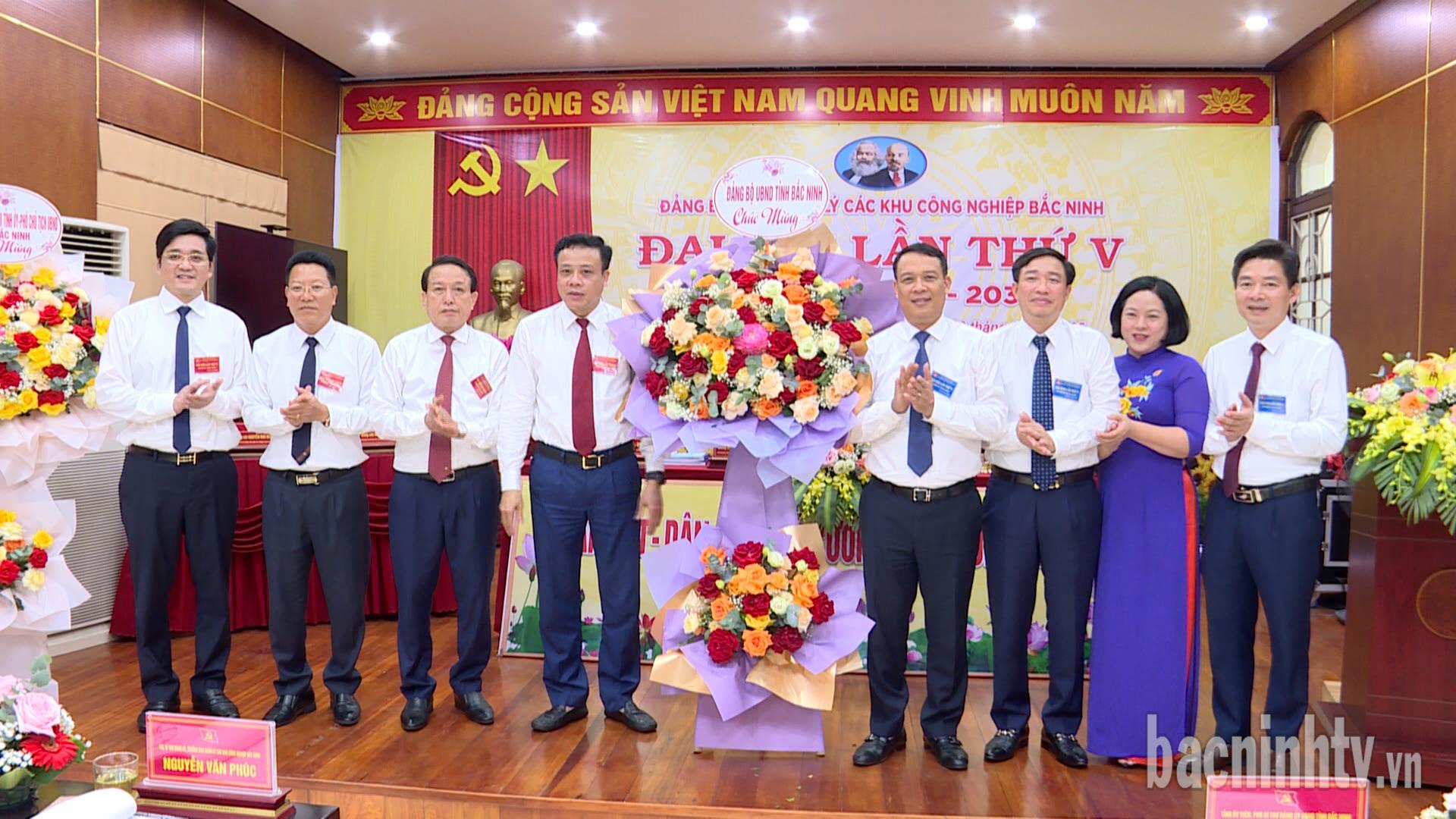 Đại hội Đảng bộ Ban Quản lý các Khu công nghiệp Bắc Ninh lần thứ V